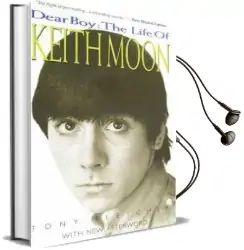 Dear Boy: The Life of Keith Moon Audiobook download free by Tony Fletcher