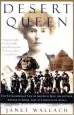 Audiobook Desert Queen: The Extraordinary Life of Gertrude Bell, Adventurer, Adviser to Kings, Ally of Lawrence of Arabia author Janet Wallach