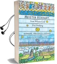 Meister Eckhart From Whom god hid Nothing Audiobook download free by Eckhart