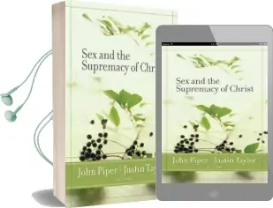 Sex and the Supremacy of Christ Audiobook download free by John Piper