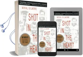 Shot in the Heart Audiobook download free by Mikal Gilmore
