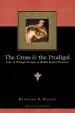 Audiobook The Cross & the Prodigal: Luke 15 Through the Eyes of Middle Eastern Peasants author Kenneth E Bailey