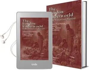 The London Underworld in the Victorian Period: V. 1: Authentic First-Person Accounts by Beggars, Thieves and Prostitutes Audiobook download free by Henry Mayhew