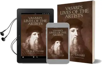 Vasari'S Lives of the Artists: Giotto, Masaccio, fra Filippo Lippi, Botticelli, Leonardo, Raphael, Michelangelo, Titian Audiobook download free by Georgio Vasari