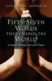 Audiobook Fifty-Seven Words That Change the World: A Journey Through the Lord'S Prayer author W. Darrell Johnson