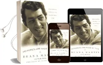 Memories are Made of This: Dean Martin Through his Daughter'S Eyes Audiobook download free by Deana Martin