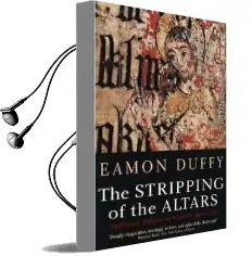 The Stripping of the Altars: Traditional Religion in England, 1400-1580, Second Edition Audiobook download free by Eamon Duffy