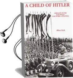 Child of Hitler Audiobook download free by Alfons Heck