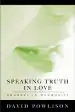 Audiobook Speaking Truth in Love: Counsel in Community author David Powlison