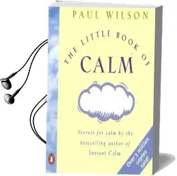 The Little Book of Calm Audiobook download free by Paul Wilson