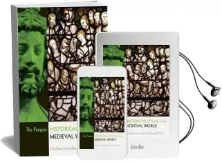 The Penguin Historical Atlas of the Medieval World Audiobook download free by Andrew Jotischky