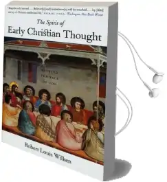 The Spirit of Early Christian Thought: Seeking the Face of god Audiobook download free by Robert Louis Wilken