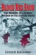Audiobook Blood red Snow: The Memoirs of a German Soldier on the Eastern Front author Günter K. Koschorrek