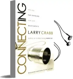 Connecting: Healing Ourselves and our Relationships Audiobook download free by Larry Crabb