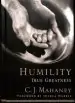 Audiobook Humility: True Greatness author C. J. Mahaney