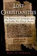 Audiobook Lost Christianities: The Battles for Scripture and the Faiths we Never Knew author Bart D. Ehrman
