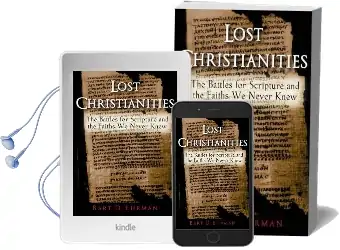 Lost Christianities: The Battles for Scripture and the Faiths we Never Knew Audiobook download free by Bart D. Ehrman