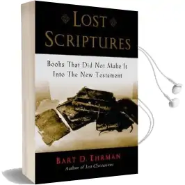Lost Scriptures: Books That did not Make it Into the new Testament Audiobook download free by Bart D. Ehrman
