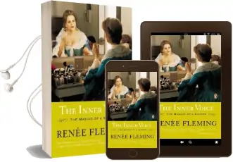 The Inner Voice: The Making of a Singer Audiobook download free by Renee Fleming