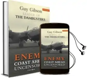Enemy Coast Ahead Uncensored: The Real guy Gibson Audiobook download free by Guy Gibson