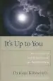 Audiobook It'S up to you author Dzigar Kongtrul