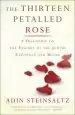 Audiobook The Thirteen Petalled Rose: A Discourse on the Essence of Jewish Existence and Belief author Adin Steinsaltz