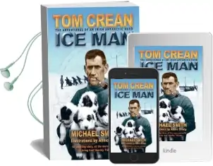 Tom Crean: Ice man Audiobook download free by Michael Smith