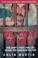 Audiobook Welcome to Hell: One Man'S Fight for Life Inside the Bangkok Hilton author Colin R. Martin