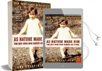 As Nature Made him: The boy who was Raised as a Girl Audiobook download free by John Colapinto