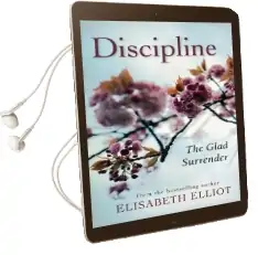 Discipline: The Glad Surrender Audiobook download free by Elisabeth Elliot