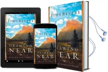 Drawing Near: A Life of Intimacy With god Audiobook download free by John Bevere