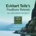Audiobook Eckhart Tolle'S Findhorn Retreat: Finding Stillness Amidst the World author Eckhart Tolle