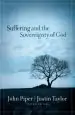 Audiobook Suffering and the Sovereignty of god author Justin Taylor