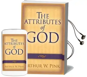 The Attributes of god Audiobook download free by Arthur W. Pink