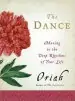 Audiobook The Dance: Moving to the Deep Rhythms of Your Life author Oriah