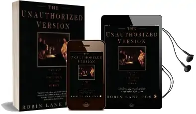 The Unauthorized Version: Truth and Fiction in the Bible Audiobook download free by Robin Lane Fox
