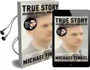 True Story Audiobook download free by Michael Finkel
