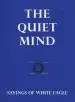 Audiobook The Quiet Mind: Sayings of White Eagle author White Eagle