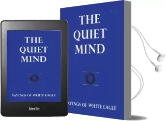 The Quiet Mind: Sayings of White Eagle Audiobook download free by White Eagle