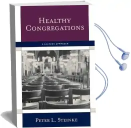 Healthy Congregations: A Systems Approach Audiobook download free by Peter L. Steinke