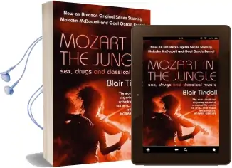 Mozart in the Jungle: Sex, Drugs and Classical Music Audiobook download free by Blair Tindall
