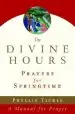 Audiobook The Divine Hours: Prayers for Springtime: A Manual for Prayer author Phyllis Tickle
