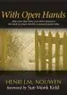 Audiobook With Open Hands author Henri J. M. Nouwen