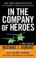 Audiobook In the Company of Heroes: The Personal Story Behind Black Hawk Down author Michael J Durant