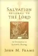 Audiobook Salvation Belongs to the Lord: An Introduction to Systematic Theology author John M Frame