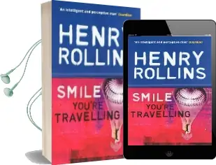 Smile, You'Re Travelling Audiobook download free by Henry Rollins