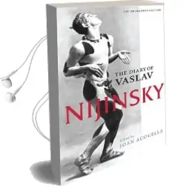 The Diary of Vaslav Nijinsky Audiobook download free by Vaslav Nijinsky