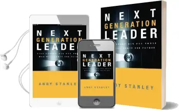 The Next Generation Leader: Five Essentials for Those who Will Shape the Future Audiobook download free by Andy Stanley