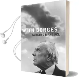 With Borges Audiobook download free by Alberto Manguel