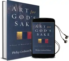 Art for God'S Sake: A Call to Recover the Arts Audiobook download free by Philip Graham Ryken